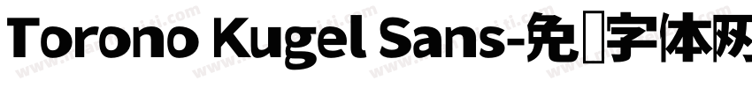 Torono Kugel Sans字体转换